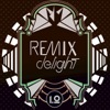 Remix Delight