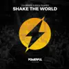 Shake the World - Single album lyrics, reviews, download