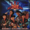 Corridos Y Canciones Con Ley