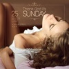 Thank God It's Sunday (25 Relaxing Mood Tunes), Vol. 4