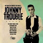 Johnny Trouble artwork