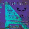 Choices Riddim - Single, 2016