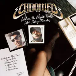 When the Night Falls - Remixed - Single - Chromeo When the Night Falls - Remixed - Single - Chromeo