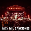 La 25 - Mil Canciones
