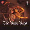 The Rain Raga album lyrics, reviews, download