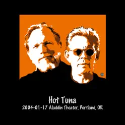 2004-01-17 Aladdin Theatre, Portland, Or (Live) - Hot Tuna