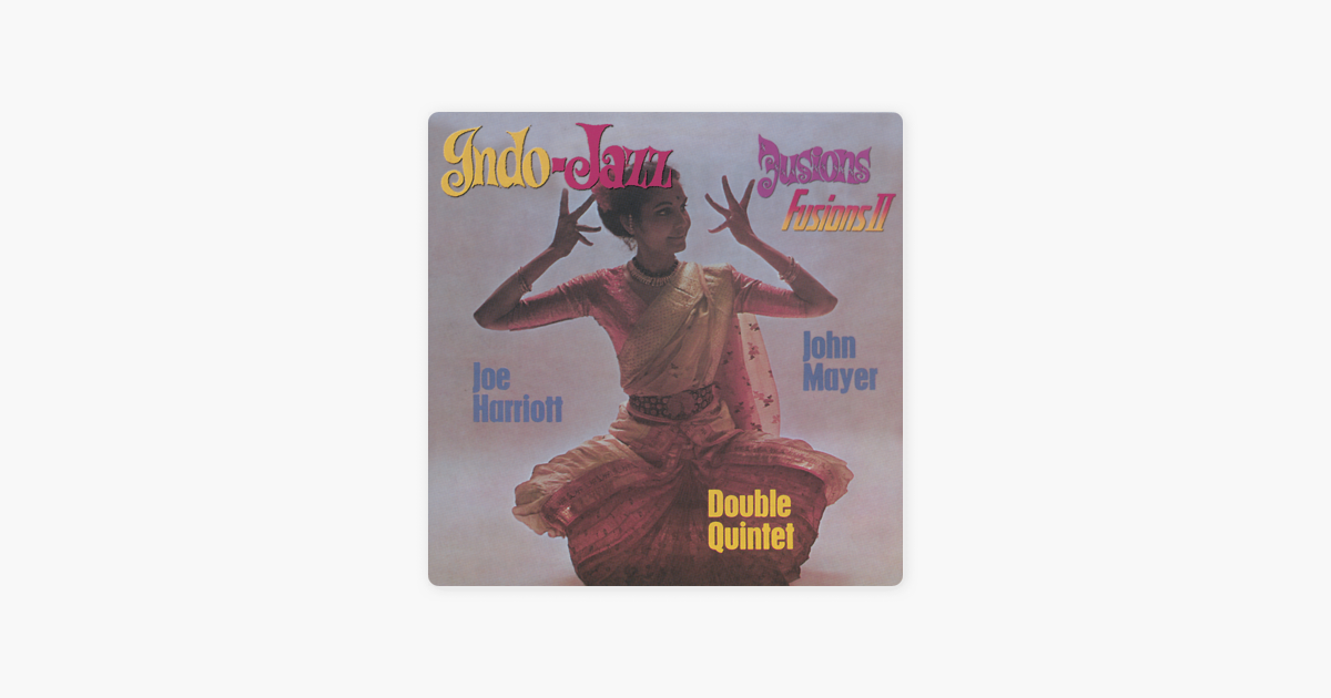 joe harriott john mayerの indo jazz fusions vol 1 2 をapple