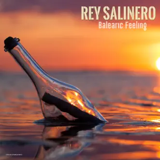 Balearic Feeling by Rey Salinero album reviews, ratings, credits