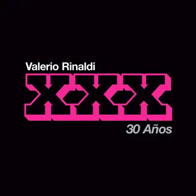 30 Años - Valerio Rinaldi