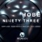 Ninety Three (Ragde Santos, Omar Lara Remix) - Hobe lyrics