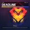 Deadline (Hystericmaniak Remix) - TKNO lyrics