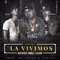La Vivimos (feat. Gigolo & La Exce) - Alex Kyza lyrics