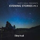 Dirty Soul Presents Evening Stories - Verschillende artiesten