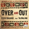 Over and Out (feat. Tai Malone)
