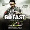 Go Fast (Original Motion Picture Soundtrack) album lyrics, reviews, download