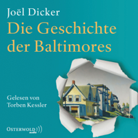 Joël Dicker - Die Geschichte der Baltimores artwork