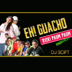Ricki Paum Paum (Remix) - Single - Eh Guacho Ricki Paum Paum (Remix) - Single - Eh Guacho
