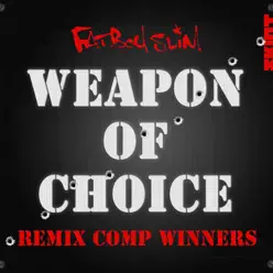 Weapon of Choice (Remix Comp Winners) - Single - Fatboy Slim