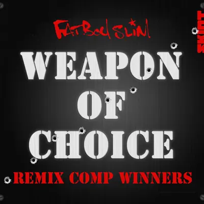 Weapon of Choice (Remix Comp Winners) - Single - Fatboy Slim
