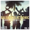 Balearic Electronic, Vol. 3 (Massive & Percussive Tech House Tracks)