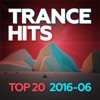 Trance Hits Top 20: 2016-06