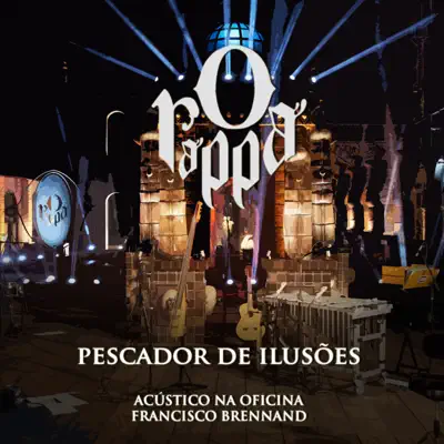 Pescador de Ilusões (Ao Vivo) - Single - O Rappa