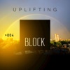 Block: Uplifting