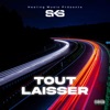 Tout laisser - Single