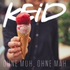 Ohne Muh, ohne Mah - Single