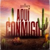 Aquí Conmigo - Single