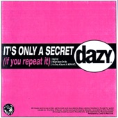 IT'S ONLY A SECRET (if you repeat it) - Single