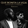 Que Bonita la Vida (Bachata Version) - Single