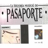 La Historia Musical De Pasaporte, 2001