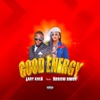 Good Energy (feat. Arrow Bwoy) - Single