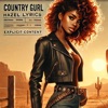 Hazel Lyrics - Country Gurl