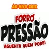 Forró Pressão - GAROTO DE PROGRAMA (AO VIVO)