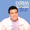 Ozéias De Paula - Mais Que Vencedor