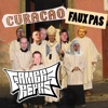 Curacao Faux Pas - EP, 2011