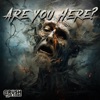 Are You Here? - Single
