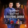 O Telefone Chora - Single