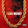 I Like Money - Single