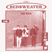bedsweater - Baby Maybe