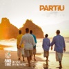 Partiu (Ao Vivo em Noronha) - Single