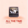 ALL THE TIME - EP