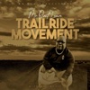 Trailride Movement - Single