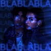 Bla Bla Bla - Single