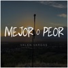 Mejor o Peor - Single