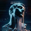 Lost Your Mind - Single