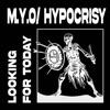 M.Y.O(Hypocrisy) - Single