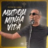 Mudou Minha Vida - EP